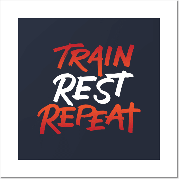 Train Rest Repeat - Color Wall Art by hyppotamuz